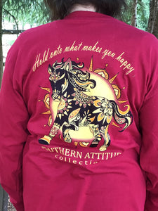 Country life Long sleeve Painted pony southern attitude Hold on to what makes you happy shirt