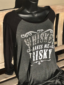 Whiskey makes me frisky Women's Western Top Fitted 3/4 sleeve tee with a round neck and rhinestone detail