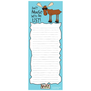 Don't Moose With My List Notepad