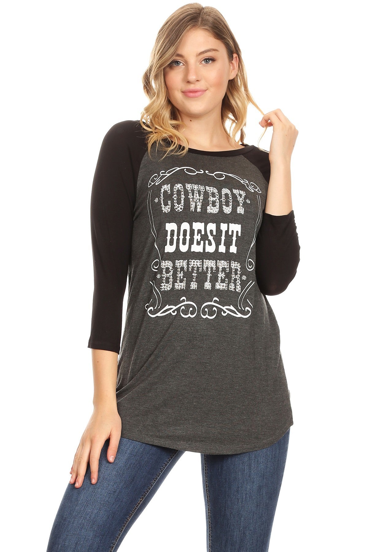 COWBOY DOES IT BETTER Women's  Western Top Fitted 3/4 sleeve tee with a round neck and rhinestone detail