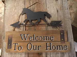 Welcome to our home horse welcome sign